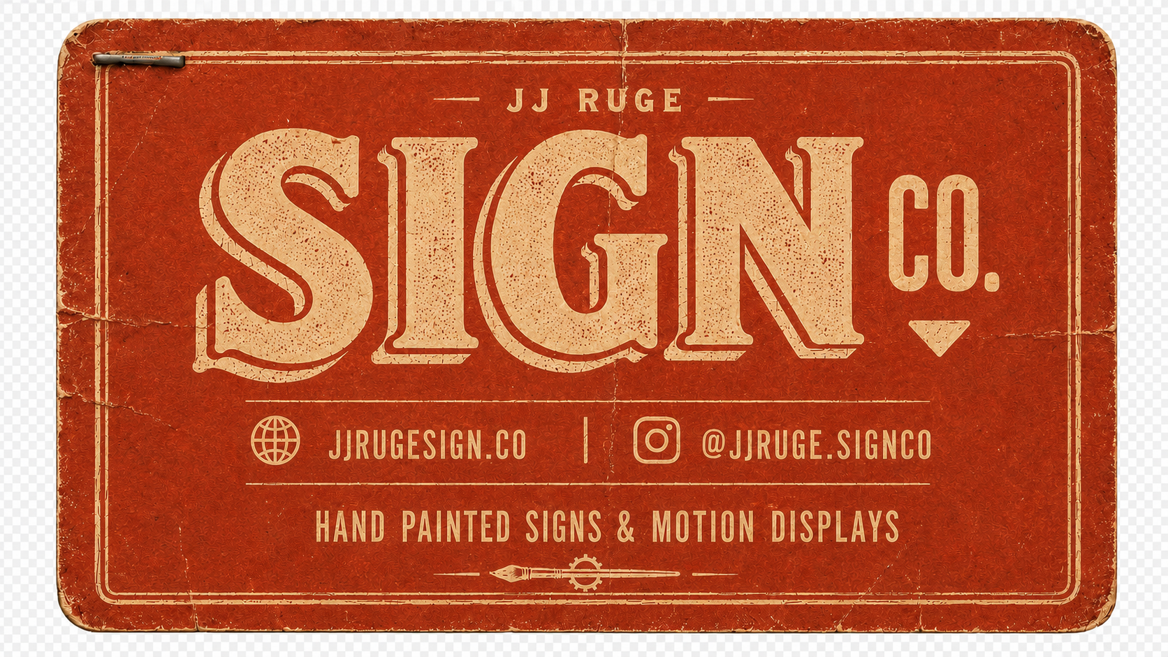 JJ Ruge Sign Co. business card: jjrugesign.co, Instagram @jjruge.signco, hand painted signs and motion displays.